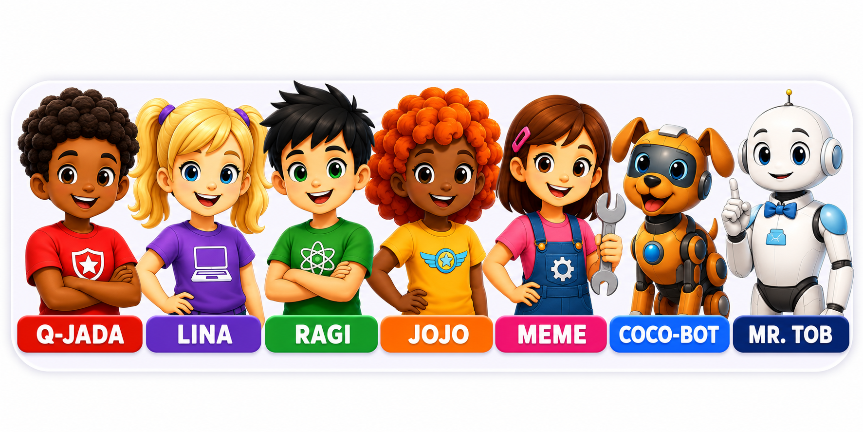 The Kesmateers crew: Q-Jada, Lina, Ragi, JoJo, Meme, Coco-Bot, and Mr. Tob